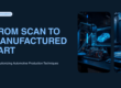 3d scanning services manufacturing