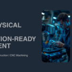 from physical part to production ready component