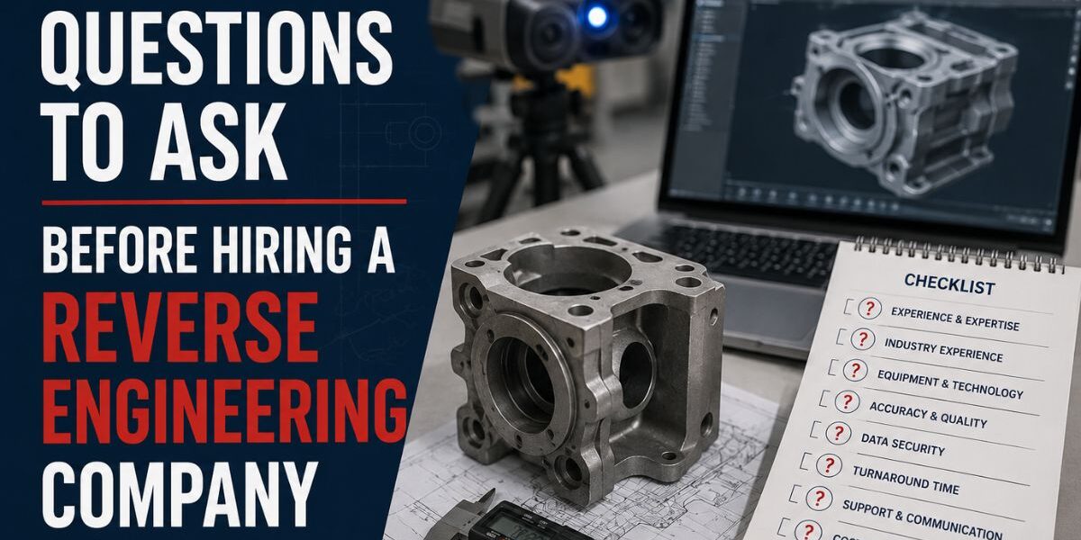 Questions to Ask Before Hiring a Reverse Engineering